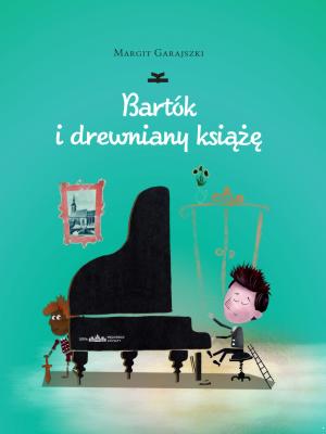 Bartók i drewniany książę - książka