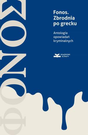 Fonos. Zbrodnia po grecku<br>(e-book) - książka