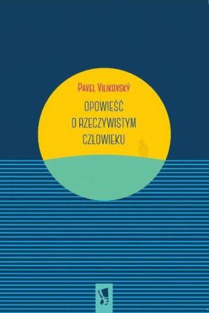 Opowieść o rzeczywistym człowieku