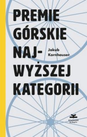 Premie górskie najwyższej kategorii<br>(e-book)